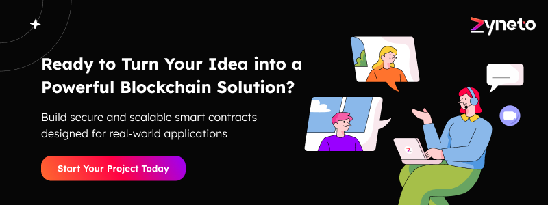 Ready to Turn Your Idea into a Powerful Blockchain Solution?