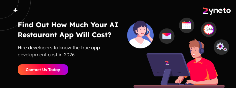 Find Out How Much Your AI Restaurant App Will Cost? 