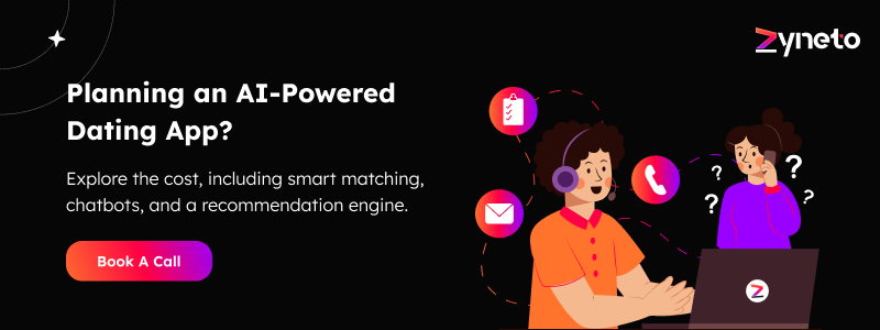 Planning an AI-Powered Dating App?