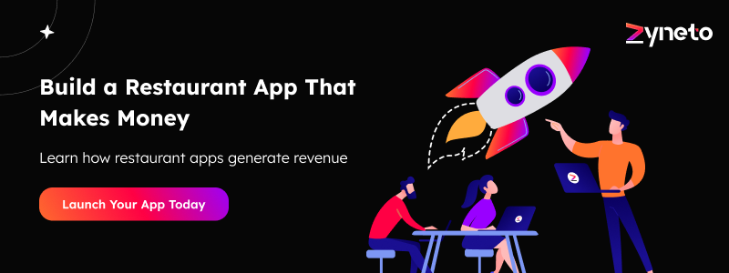 Build a Restaurant App That Makes Money