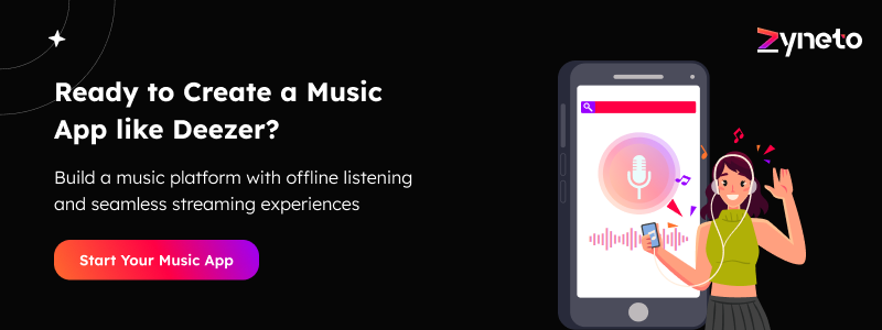 Ready to Create a Music App like Deezer?
