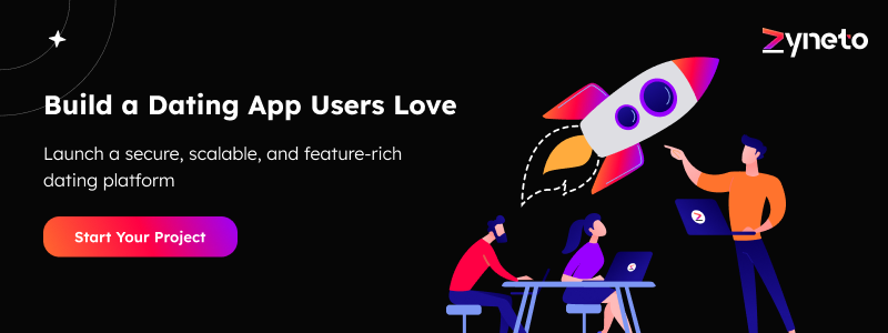 Build a Dating App Users Love