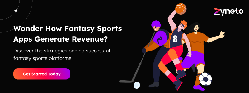 Wonder How Fantasy Sports Apps Generate Revenue?