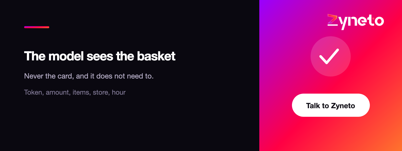 The model sees the basket