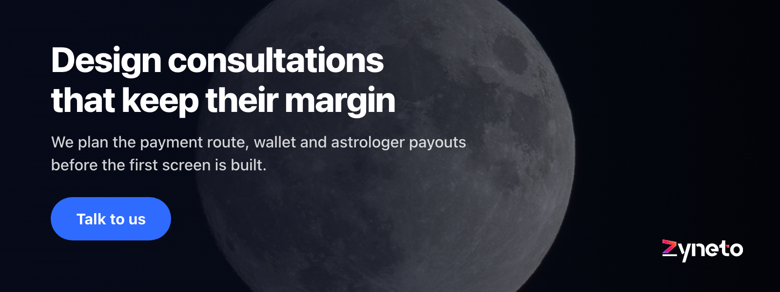 Zyneto banner offering to plan the payment route, wallet and astrologer payouts for an astrology app before design starts.