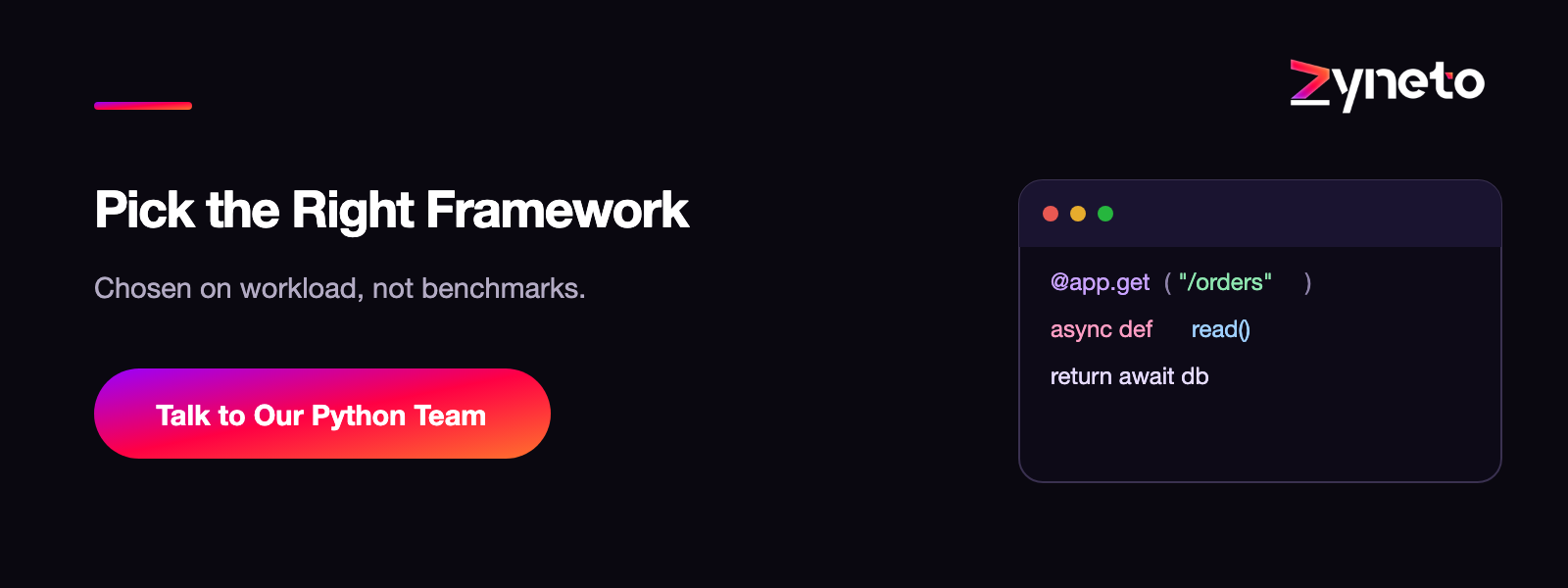 Pick the Right Framework