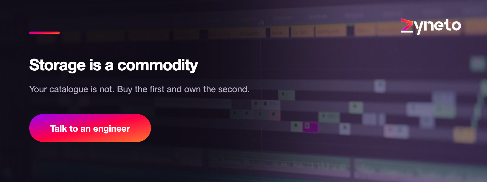 Storage is a commodity. Your catalogue is not.