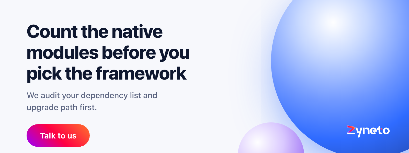 Zyneto banner offering a native dependency and upgrade path audit before a React Native build.