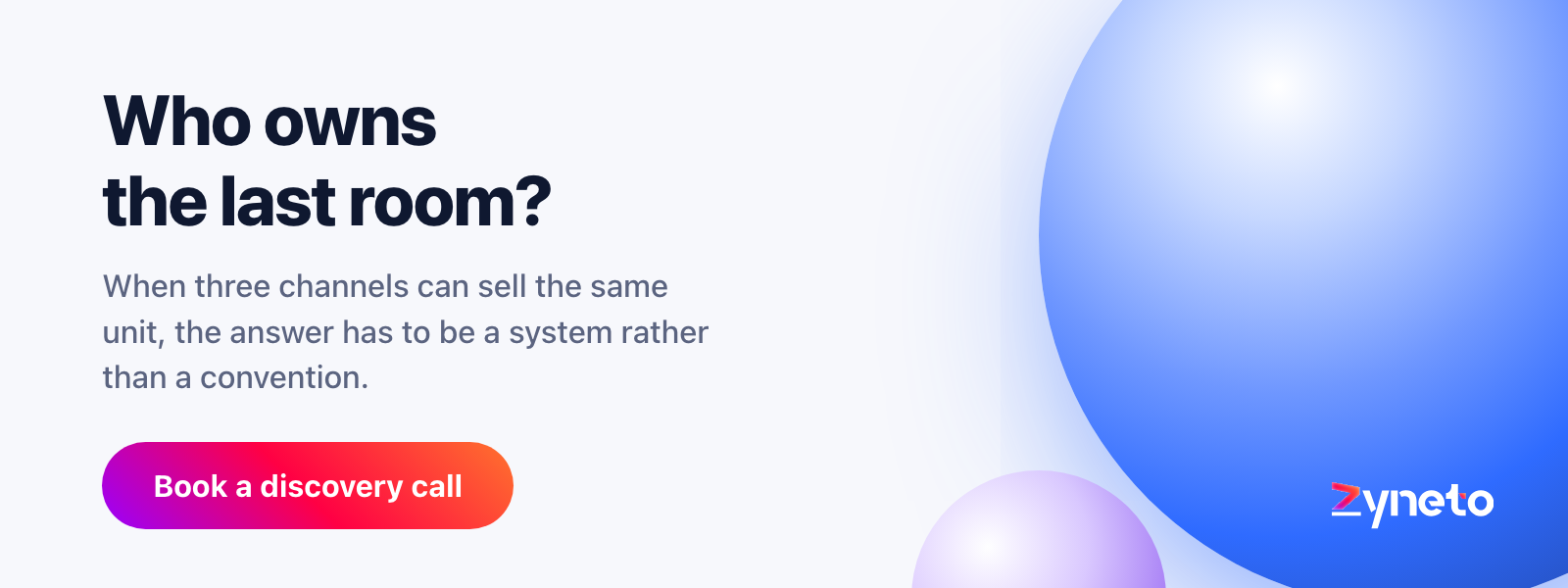 Zyneto banner asking who owns the last room when several channels can sell the same unit.